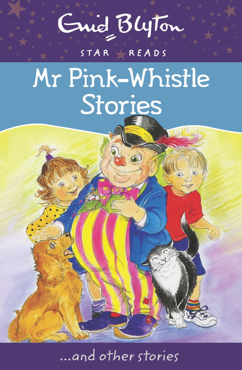mr-pink-whistle-stories Enid Blyton Mr Pink-Whistle Stories - Image 1