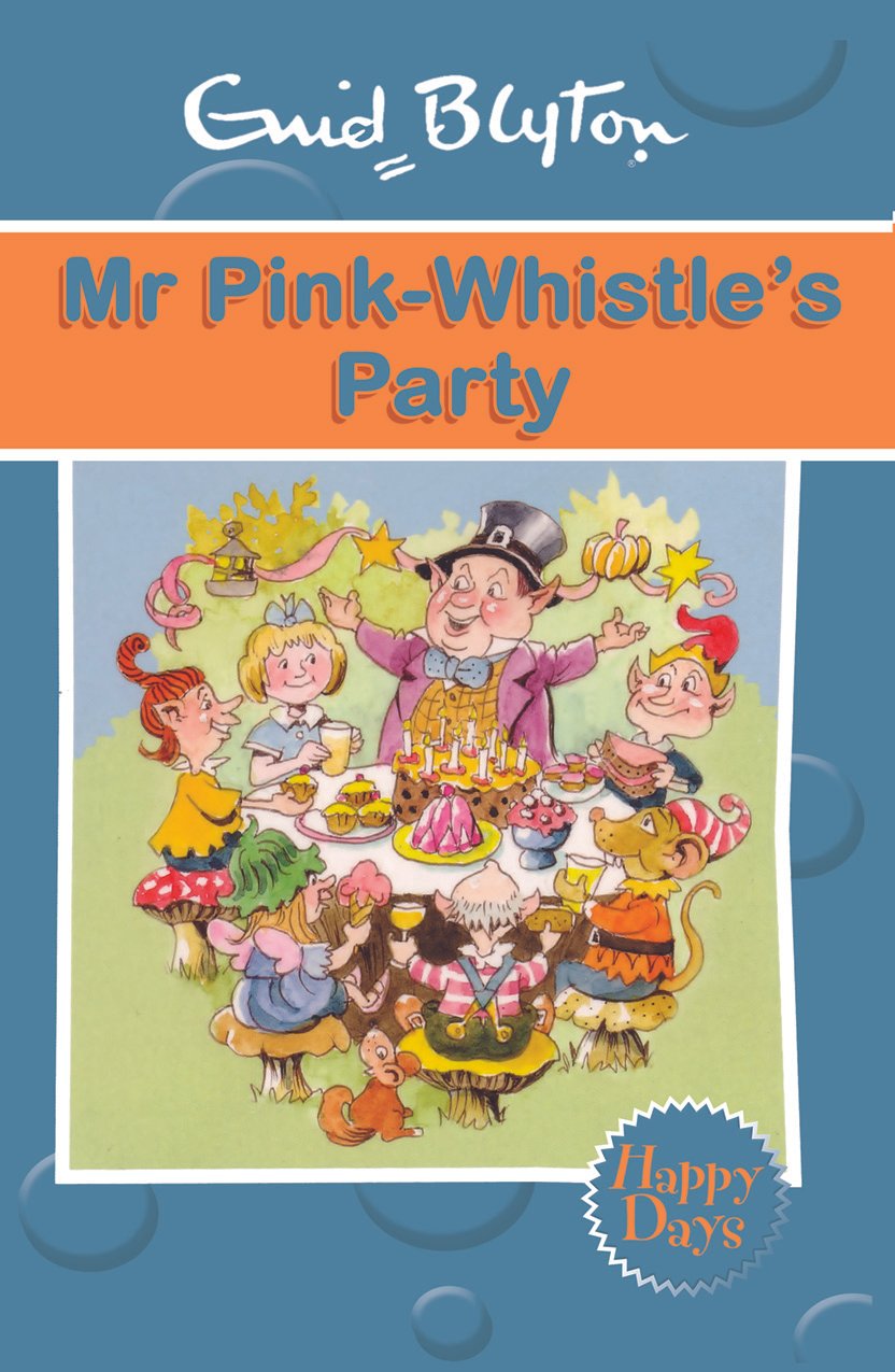 mr-pink Enid Blyton: Mr Pink-Whistle's Party - Image 1