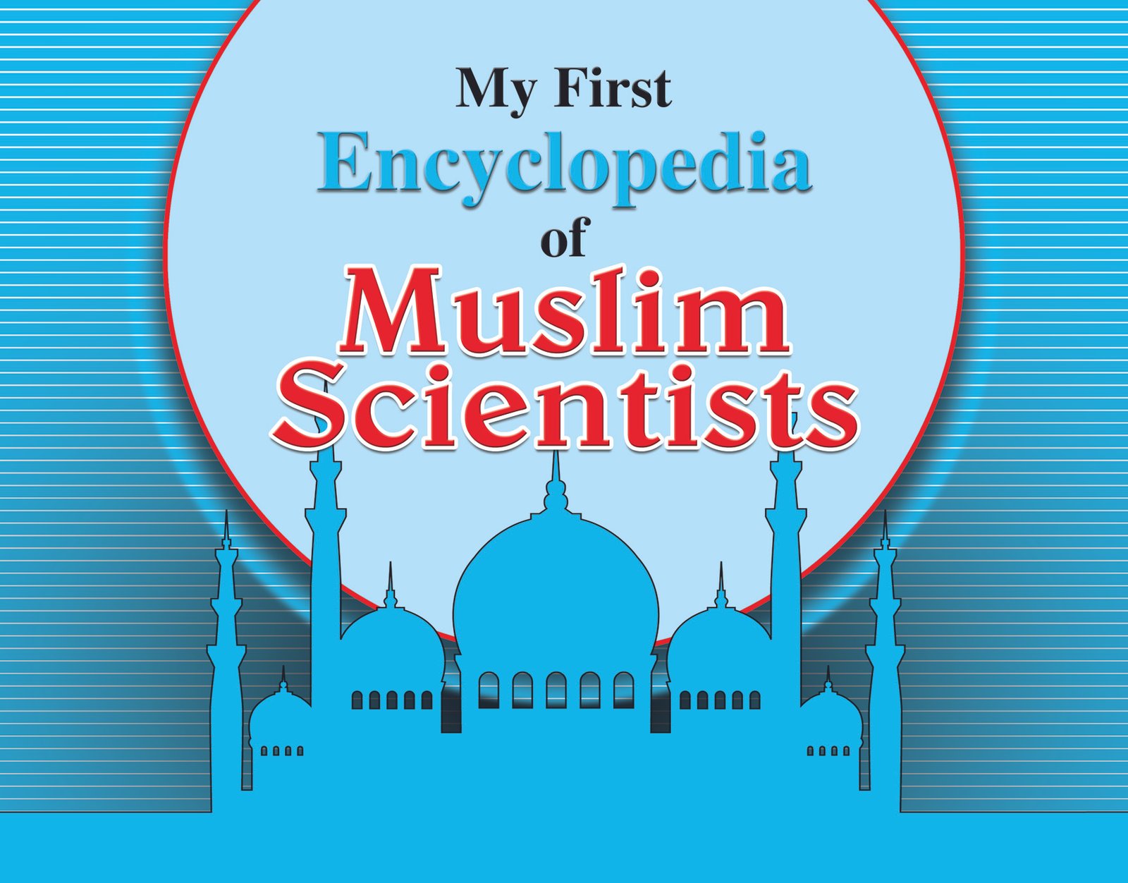muslim-scinstest My first Encyclopedia Of Muslim Scientists - Image 1