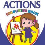 My First Actions Colouring Book