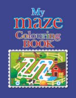 My Maze Colouring Book ( Blue )