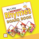 My Little Nursery Rhymes Board Book
