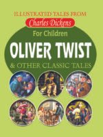 Charles Dickens For Children Oliver Twist & Other Classic Tales