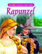 Rapunzel (My Big Classic Fairy Tale)