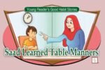 Saad Learned Table Manners ( Young Reader's Good Habit )