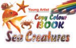 "Sea Creatures" Young Artist (Copy Colour Book)