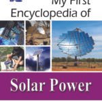 My First Encyclopedia Of Solar Power (Hardcover)