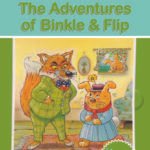 Enid Blyton: The Adventures of Binkle & Flip