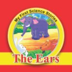My First Science Stories The Ears