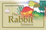 The Rabbit Answer ( Young Reader’s Moral Stories )