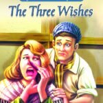 The Three Wishes(My Big Classic Fairy Tale)