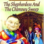 The Sheperdness and the Chimney Sweep (My Big Classic Fairy Tale)