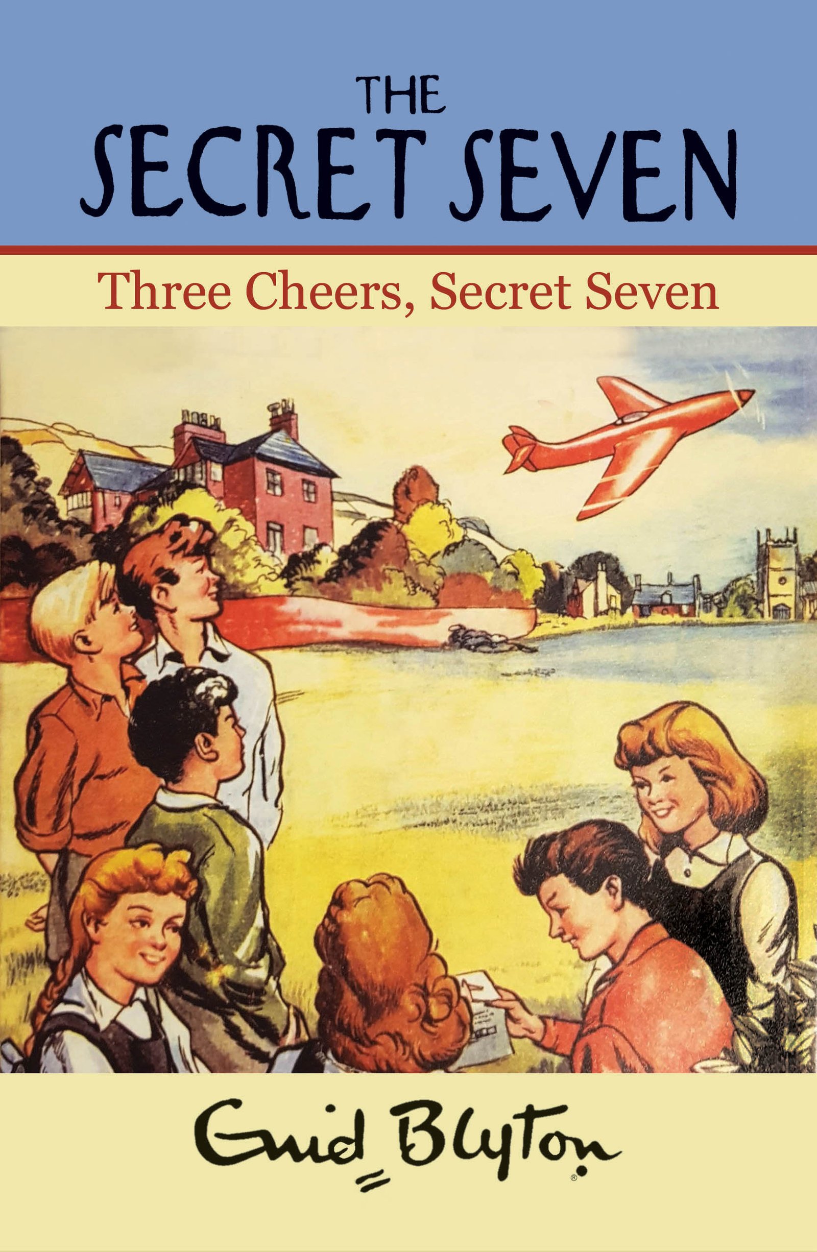 three-cheers Enid Blyton: Three Cheers, Secret Seven - Image 1