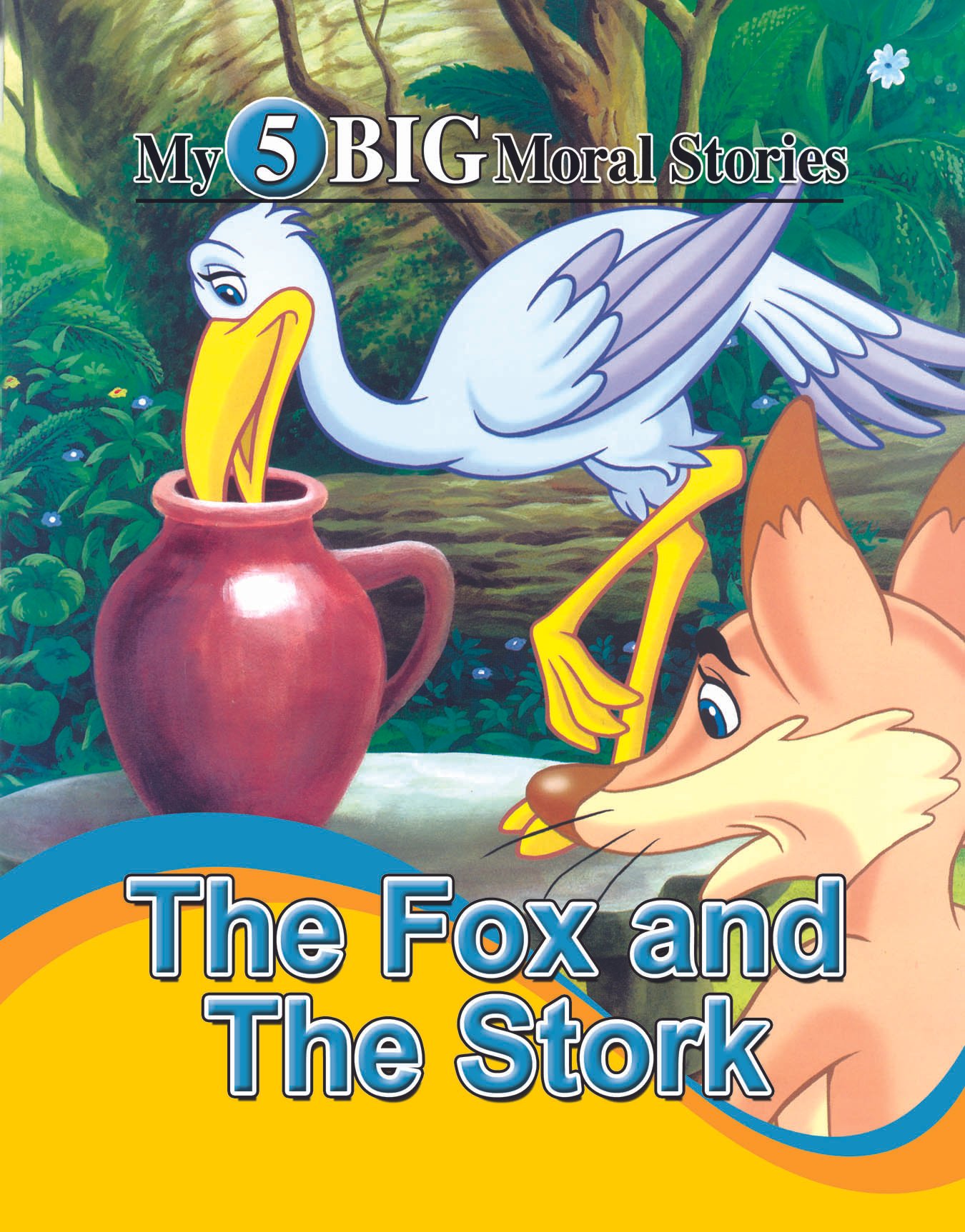 title-book-10 The Fox And The Stork ( My 5 Big Moral Stories ) - Image 1