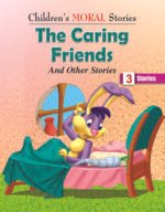The Caring Friends ( Moral Stories )