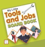 My Little Tools and Jobs Board Book