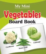 My Mini Vegetables Board Book
