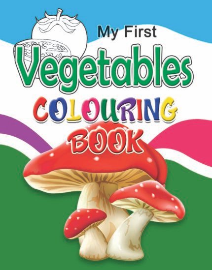 My First Vegetable Colouring Book