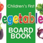 Children's First "Vegetables" Board Book