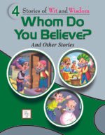 Whom Do You Believe ( Wit and Wisdom )