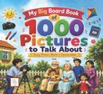 My Big Board book of 1000 Pictures to Talk About Book 1