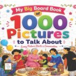 My Big Board book of 1000 Pictures to Talk About Book 6